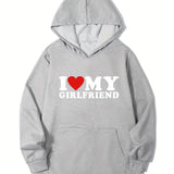 I LOVE GIRLFRIEND Print Men's Hoodie, Fashion Street Style Comfy Sweatshirts, Hooded Long Sleeve Graphic Pullover Tops, Casual Sports Tops