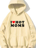 "I Love Hot Moms" Print Hoodie With Kangaroo Pocket, Men's Casual Pullover Hooded Sweatshirt