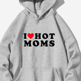 "I Love Hot Moms" Print Hoodie With Kangaroo Pocket, Men's Casual Pullover Hooded Sweatshirt